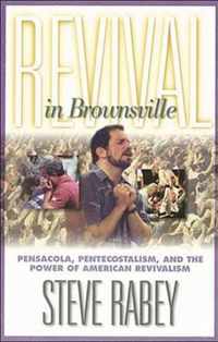 REVIVAL IN BROWNSVILLE