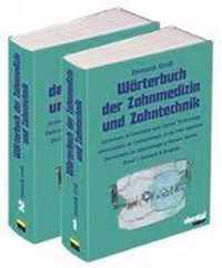 Wörterbuch der Zahnmedizin und Zahntechnik. Deutsch - Englisch - Französisch - Spanisch