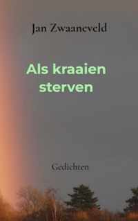 Als kraaien sterven