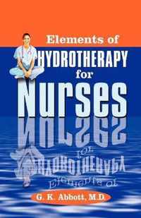 Elements of Hydrotherapy for Nurses