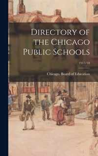 Directory of the Chicago Public Schools; 1917/18