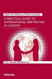 A Practical Guide to International Arbitration in London