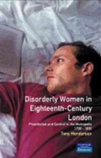 Disorderly Women in Eighteenth-Century London