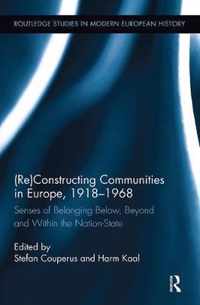 (Re)Constructing Communities in Europe, 1918-1968