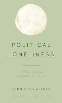 Political Loneliness