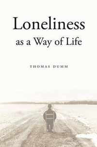 Loneliness as a Way of Life