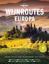 Lonely Planet  -   Wijnroutes Europa