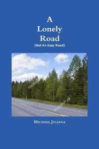 A Lonely Road