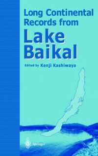 Long Continental Records from Lake Baikal