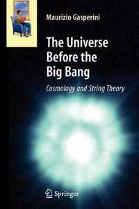 The Universe Before the Big Bang