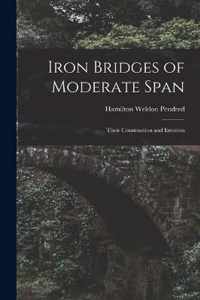 Iron Bridges of Moderate Span