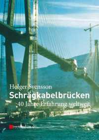 Schragkabelbrucken - 40 Jahre Erfahrung Weltweit