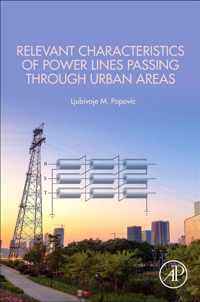 Relevant Characteristics of Power Lines Passing through Urban Areas