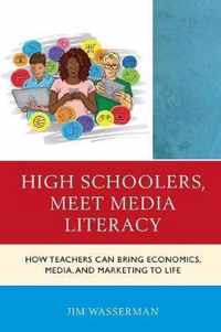 High Schoolers, Meet Media Literacy