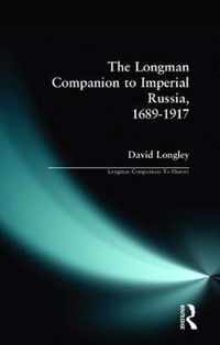 Longman Companion to Imperial Russia, 1689-1917