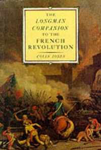 The Longman Companion to the French Revolution