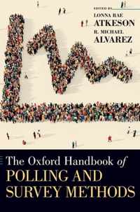 The Oxford Handbook of Polling and Survey Methods