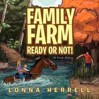 Family Farm Ready or Not!