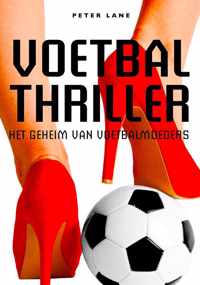 Het geheim van voetbalmoeders