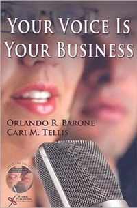 Your Voice is Your Business