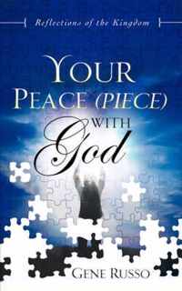 Your Peace (Piece) with God