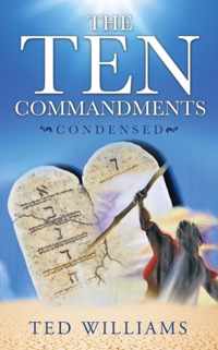 The Ten Commandments Condensed