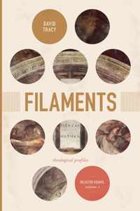 Filaments  Theological Profiles: Selected Essays, Volume 2