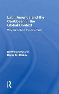 Latin America and the Caribbean in the Global Context