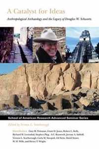 A Catalyst for Ideas: Anthropological Archaeology and the Legacy of Douglas W. Schwartz