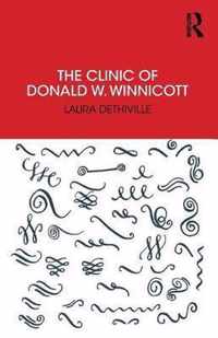 The Clinic of Donald W. Winnicott