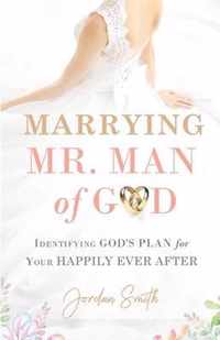 Marrying Mr. Man of God