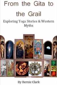 From the Gita to the Grail