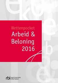 Wettenpocket arbeid & beloning 2016