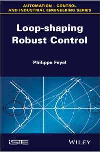 Loop-shaping Robust Control