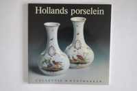 Hollands porcelein collectie b. houthakker