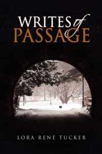 Writes of Passage