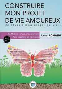 Construire mon Projet Amoureux -Vie affective