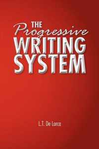 The Progressive Writing System