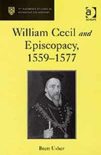 William Cecil and Episcopacy, 1559-1577