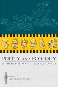 Polity and Ecology in Formative Period Coastal Oaxaca