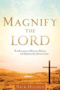 Magnify the Lord