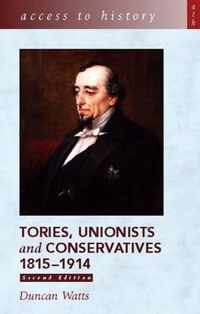 Tories, Unionists and Conservatives, 1815-1914