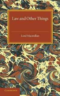 Law and Other Things