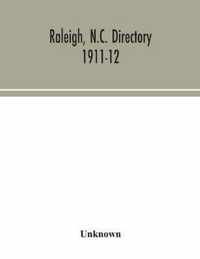 Raleigh, N.C. directory 1911-12