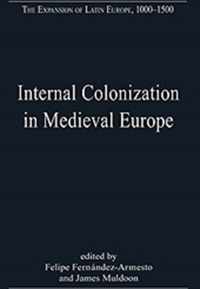 Internal Colonization in Medieval Europe