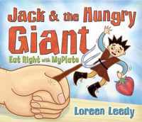 Jack and the Hungry Giant Eat Right With MyPlate