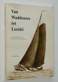 Van waddenzee tot Lorelei