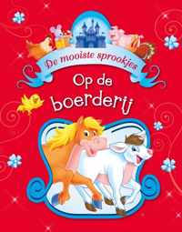 De mooiste sprookjes  -   Op de boerderij