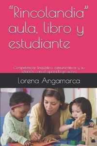 Rincolandia  aula, libro y estudiante