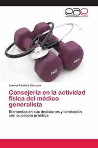 Consejeria en la actividad fisica del medico generalista